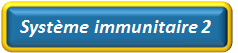 Systeme immunitaire 2